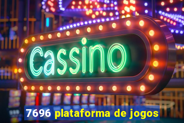 7696 plataforma de jogos